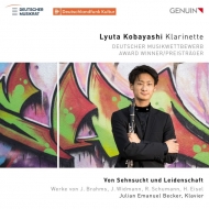 Clarinet Classical/Von Sehnsucht Und Leidenschaft Lyuta Kobayashi(Cl) J. e.becker(P)
