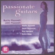 Bucky Pizzarelli / John Pizzarelli/Passsionate Guitars