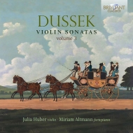 ɥϥ󡦥ǥ饦1760-1812/Violin Sonatas Vol.3 Julia Huber(Vn) Miriam Altmann(Fp)
