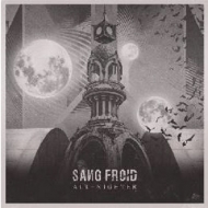Sang Froid/All-nighter