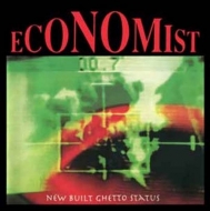 Economist (Rock)/New Built Ghetto Status (Ltd)