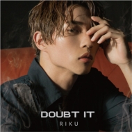RIKU/Doubt It (C)(Ltd)