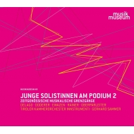 Contemporary Music Classical/Junge Solisten Am Podium Vol.2： Sammer / Tiroler Kammerorchester Innstr