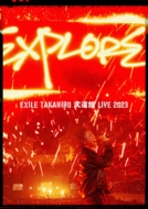 EXILE TAKAHIRO  LIVE 2023 hEXPLOREh (2DVD)