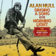 Alan Hull/Singing A Song In The Morning Light The Legendary Demo Tapes 1967-1970 4cd Clamshell Box
