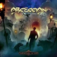 Obsession/Carnival Of Lies (Ltd)