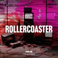 DKB/1st Single Rollercoaster