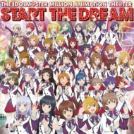 THE IDOLM@STER MILLION ANIMATION THE@TER START THE DREAM