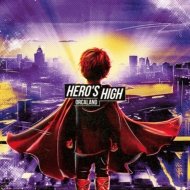 ORCALAND/Hero's High