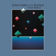 Steve Roach/Structures From Silence 40th Anniversary Remastered 3cd Edition