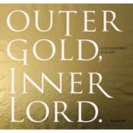 Outer Gold.Inner Lord.