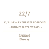 22/7 LIVE at EX THEATER ROPPONGI `ANNIVERSARY LIVE 2023`(Blu-ray)