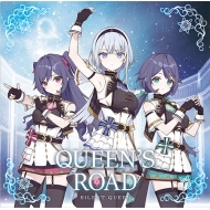́vZX܂BACK to the IDOL SILENT QUEEN 2nd VOuQUEEN'S ROADv