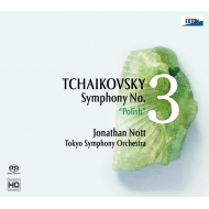 Symphony No.3 : Jonathan Nott / Tokyo Symphony Orchestra (Hybrid)