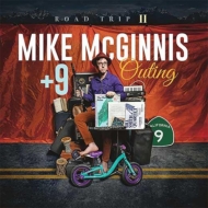 Mike Mcginnis/Outing Road Trip II