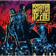 Streets Of Fire(Original Motion Picture Soundtrack)