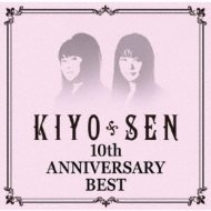 10th Anniversary Best : KIYO＊SEN | HMV&BOOKS online - YZAG-1118