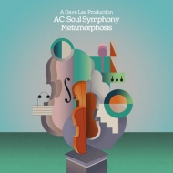 AC Soul Symphony/Metamorphosis Part One