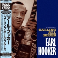 Earl Hooker/Calling All Blues (10inch)(Ltd)