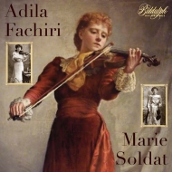 ʽ/Adila Fachiri Marie Soldat Rare Recordings