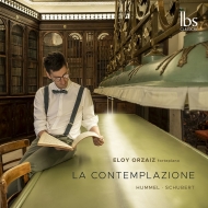 La Contemplazione -Hummel La contemplazione, Piano Sonata No.6, Schubert 3 Klavierstucke : Eloy Orzaiz(Fp)