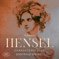 メンデルスゾーン=ヘンゼル、ファニー（1805-1847）/Character Pieces-piano Works： Speidel