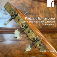 *ギター・オムニバス*/James Akers： Fantasie Romantique-19th Century Eastern European Guitar Music