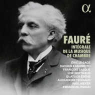 ե (1845-1924)/Comp. chamber Works With Piano Le Sage Tharaud  P. meyer Pahud Quatuor Ebene +no