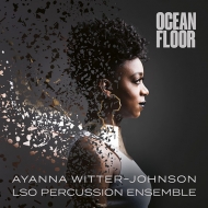 Ocean Floor Suite: Ayanna Witter-johnson(Vo, Vc, Perc)Lso Percussion Ensemble (Vinyl)