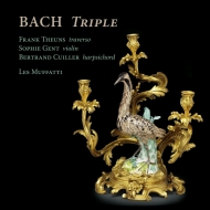 Хåϡ1685-1750/Bach Triple Theuns(Fl) S. gent(Vn) Cuiller(Cemb) Les Muffatti