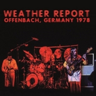 Weather Report/Offenbach Germany 1978 (Ltd)