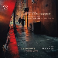 フックス、ヨハン・ヨーゼフ（1660-1741）/Requiem For Emperor： Wanner / Zeronove I Pizzicanti +pergolesi： Mass