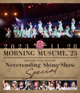 Morning Musume.'23 Concert Tour Aki -Neverending Shine Show-Special