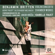 ブリテン、ベンジャミン（1913-1976）/Violin Concerto： I. faust(Vn) Hrusa / Bavarian Rso +chamber Works： Melnikov(P)