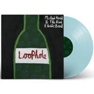 Loophole (color vinyl/Vinyl)