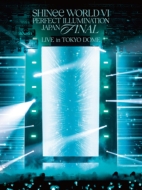 SHINee/Shinee World Vi (Perfect Illumination)： Japan Final Live In Tokyo Dome (Ltd)
