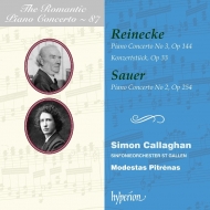Reinecke Piano Concerto No.3, Konzertstuck, Sauer Piano Concerto No.2 : Simon Callaghan(P)Modestas Pitrenas / St Gallen Symphony Orchestra