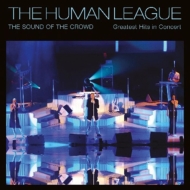 Human League/Sound Of The Crowd - Greatest Hits In Concert (Digifile)(+dvd)