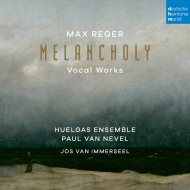 졼ޥå1873-1916/Melancholy-vocal Works P. van Nevel / Huelgas Ensemble