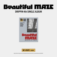 DRIPPIN/4th Single Album Beautiful Maze (Ever Ver.)(Ltd)