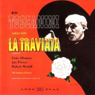 La Traviata : Arturo Toscanini / NBC Symphony Orchestra, Albanese, Peerce, Merrill, etc (1946 Monaural)(2CD)