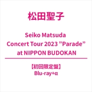 Seiko Matsuda Concert Tour 2023 hParadeh at NIPPON BUDOKAN yՁz(Blu-ray+)