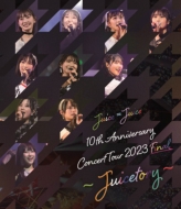 Juice=Juice 10th Anniversary Concert Tour 2023 Final `Juicetory`