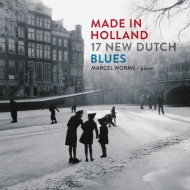 �ԥ��κ��ʽ�/Made In Holland-17 New Dutch Blues On Piano�� Marcel Worms
