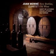 Joan Monne/New Bottles Old Wine