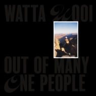 Watta Wooi / Out Of Many One People (45]/12C`VOR[h)