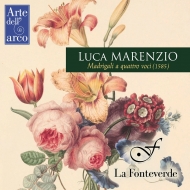 マレンツィオ、ルカ（1553-1599）/Madrigali A Quattro Voci： La Fonteverde