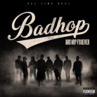 BAD HOP FOREVER (ALL TIME BEST)(2CD+DVD)