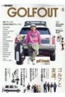Magazine (Book)/̺go Out Golf Out Issue.5 ˥塼å