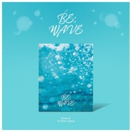 BEWAVE/1st Mini Album Be Wave (Ltd)